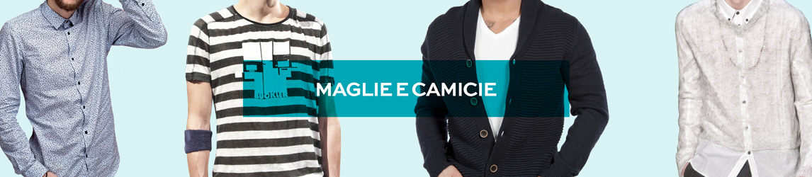 Maglie e camicie uomo